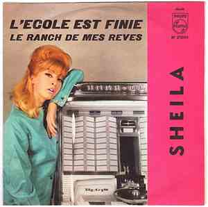 Sheila  - L'École Est Finie / Le Ranch De Mes Reves