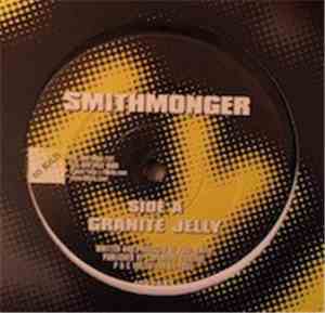 Smithmonger - Granite Jelly