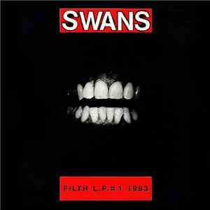 Swans - Filth