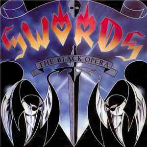 Swords  - The Black Opera