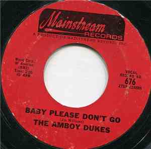 The Amboy Dukes - Baby Please Don't Go / Psalms Of Aftermath