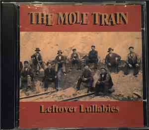 The Mole Train - Leftover Lullabies