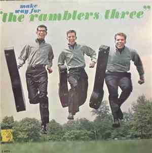 The Ramblers Three - Make way For The Ramblers Three