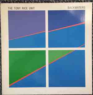 The Tony Rice Unit - Backwaters