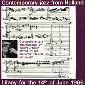 The Willem Breuker Orchestra 1966 / The Willem Breuker Quintet - Contempora ...