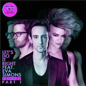 The Young Professionals  Feat. Eva Simons - Let’s Do It Right (The Remixes  ...