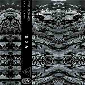 Thee Open Sex / Lake Daggers - Boa