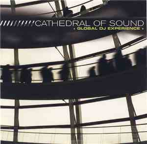 Various - Cathedral Of Sound (Global DJ Experience)
