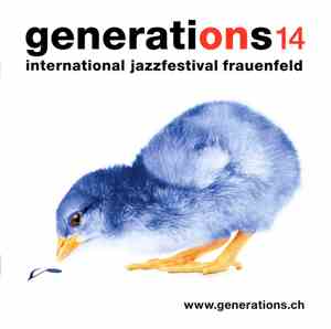 Various - Generations 14 International Jazzfestival Frauenfeld