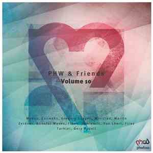 Various - PHW & Friends Volume 10
