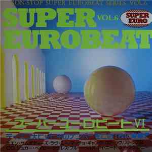 Various - Super Eurobeat Series Vol. 6