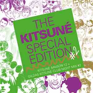Various - The Kitsuné Special Edition #2 (Kitsuné Maison 12 + Gildas Kitsun ...