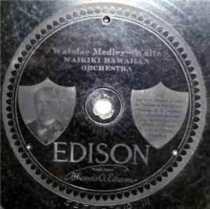 Waikiki Hawaiian Orchestra  /  Louise And Ferera - Waialea Medley - Waltz / ...