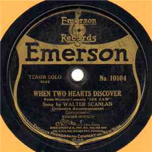 Walter Scanlan - When Two Hearts Discover / Now I Know