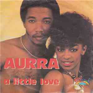 Aurra - A Little Love / It's You