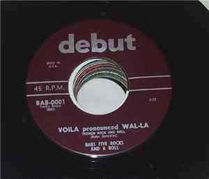 Babs Five Rocks And A Roll - Voila Pronounced Wal-La