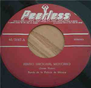 Banda De La Policia De México / Orquesta De J. S. Garrido - Himno Nacional  ...