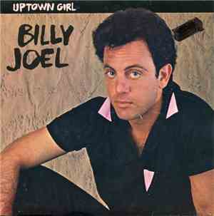 Billy Joel - Uptown Girl
