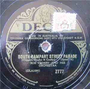 Bob Crosby And His Orchestra - South Rampart Street Parade / Dogtown Blues