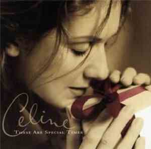 Celine - These Are Special Times