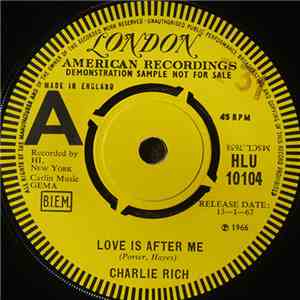 Charlie Rich - Love Is After Me
