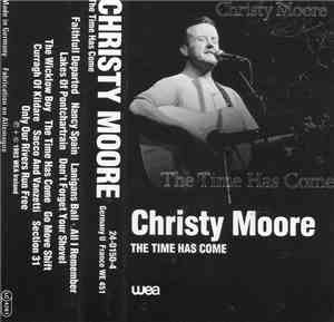 Christy Moore - The Time Has Come