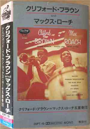 Clifford Brown ✶ Max Roach - Clifford Brown ✶ Max Roach