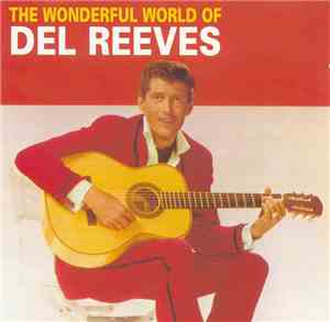 Del Reeves - The Wonderful World Of Del Reeves