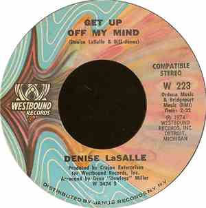 Denise LaSalle - Get Up Off My Mind / The Best Thing I Ever Had