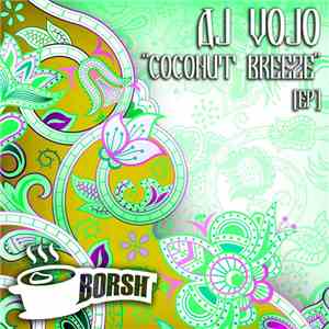 DJ VoJo - Coconut Breeze [EP]