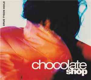 Drue Tyson Hoile - Chocolate Shop