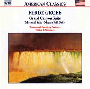 Ferde Grofé, Bournemouth Symphony Orchestra, William T. Stromberg - Grand C ...