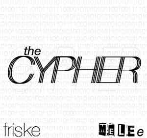 Friske - The Cypher