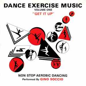 Gino Soccio - Dance Exercise Music Vol. One