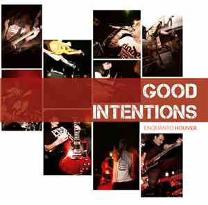 Good Intentions  - Enquanto Houver