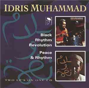 Idris Muhammad - Black Rhythm Revolution / Peace & Rhythm