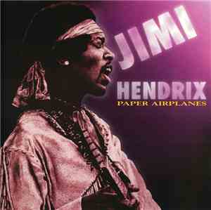 Jimi Hendrix - Paper Airplanes