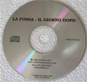 La Fossa - Il Giorno Dopo