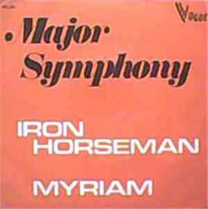 Major Symphony - Iron Horseman / Myriam