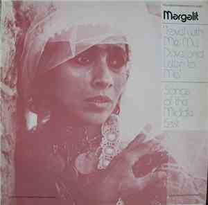 Margalit - Travel With Me My Dove And Listen To Me - Songs Of The Middle Ea ...