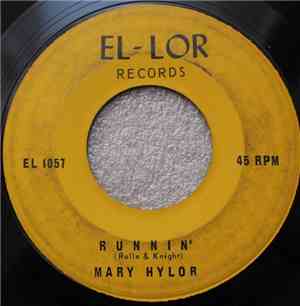 Mary Hylor, Billy Rolle & The Lighters - Runnin' / We Walked Down The Aisle
