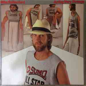 Mike Rutherford - Acting Very Strange