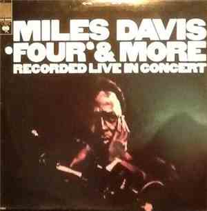 Miles Davis - 'Four' & More - Recorded Live In Concert