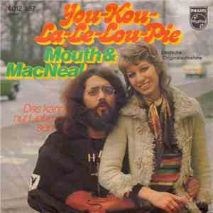 Mouth & MacNeal - You-Kou-La-Le-Lou-Pie