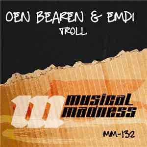 Oen Bearen & Emdi - Troll