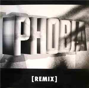 Phobia - Phobia Remix