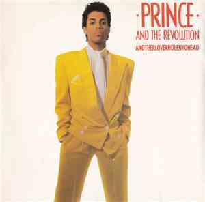 Prince And The Revolution - Anotherloverholenyohead
