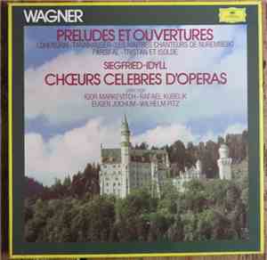 Richard Wagner - Préludes Et Ouvertures