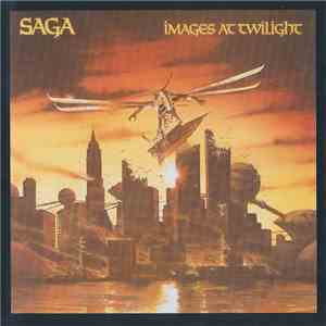 Saga  - Images At Twilight