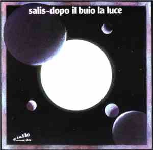 Salis - Dopo Il Buio La Luce